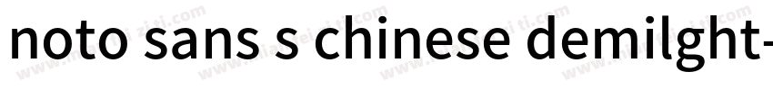 noto sans s chinese demilght字体转换